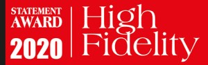 High Fidelity Statement Award 2020